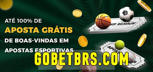 gobet.com bet Ate 100% de Aposta Gratis